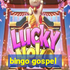 bingo gospel